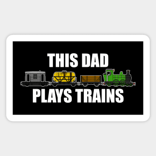 This Dad Plays Trains Steam Locomotive Father's Day Sticker